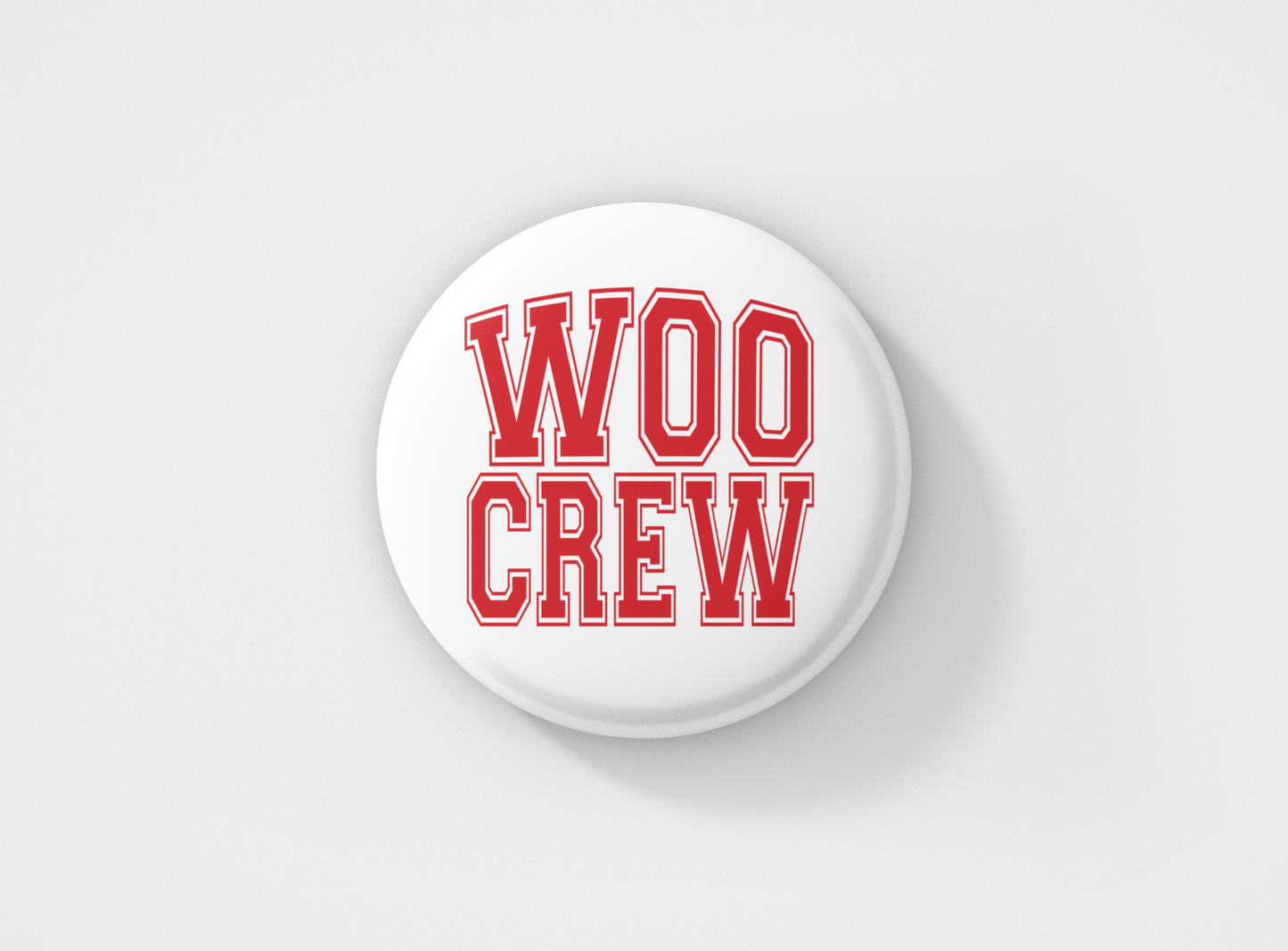 Woo Crew White Button Pin