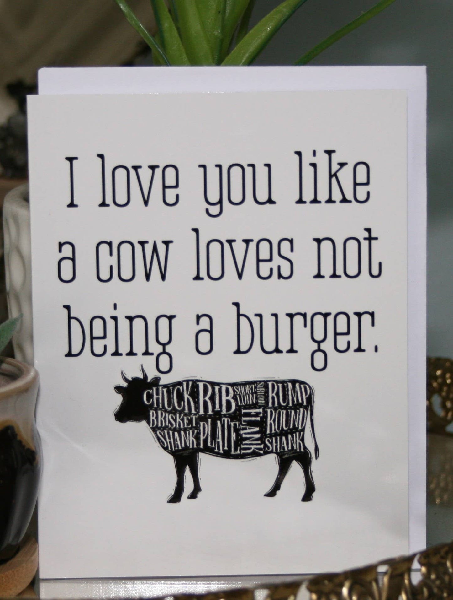 Like A Cow Greeting Card