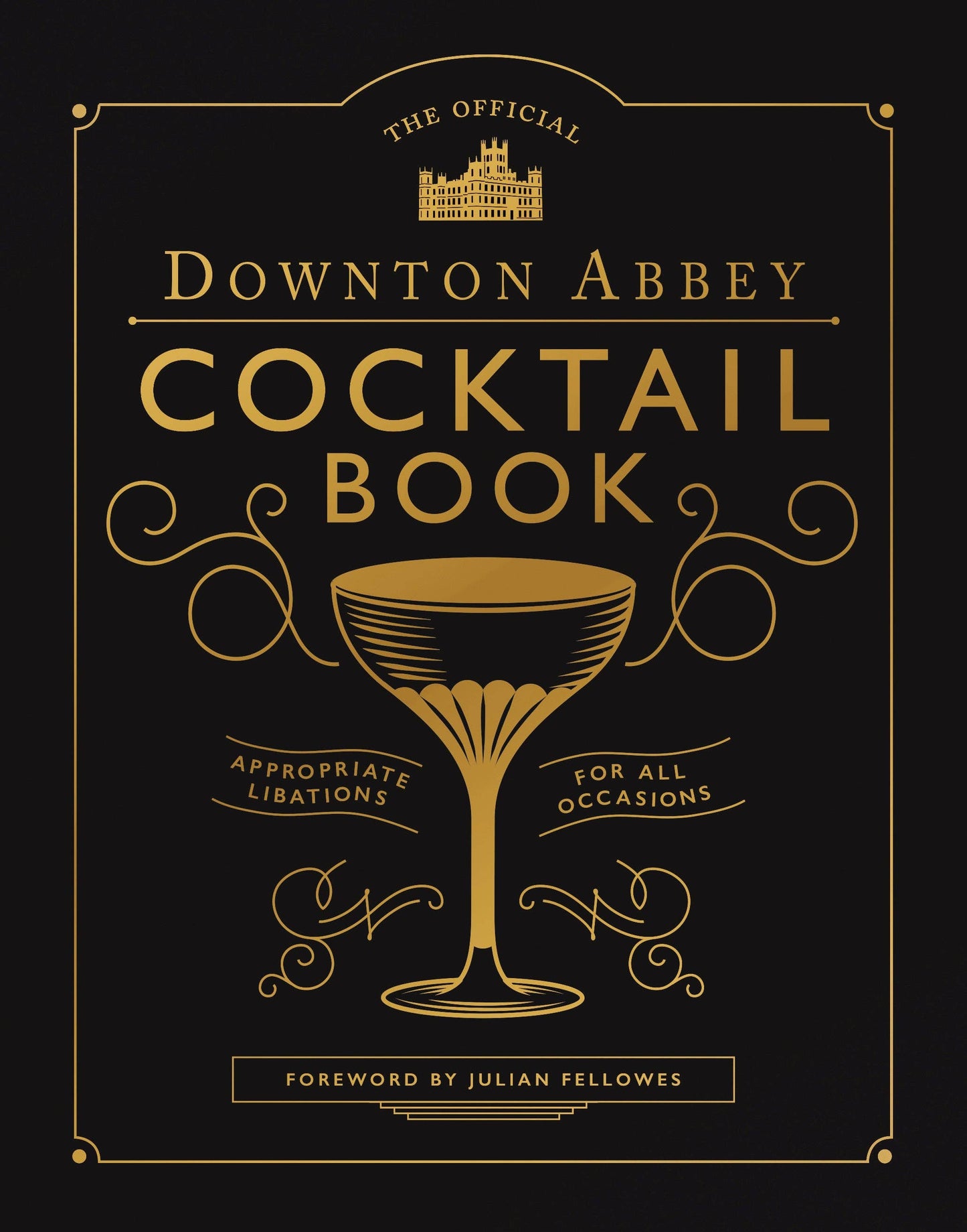 Downton Abbey Cocktail Book