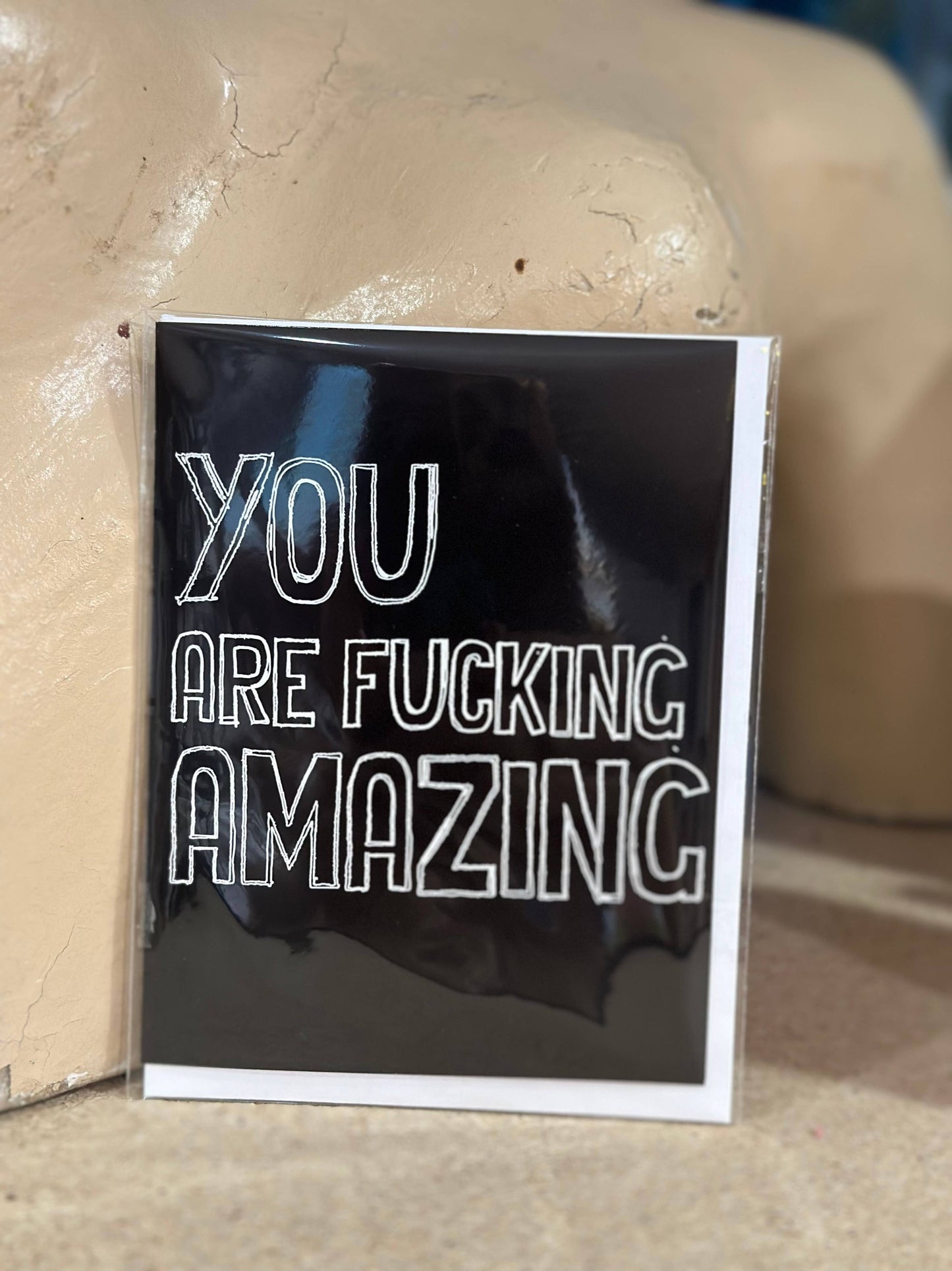Youre F*cking Amazing Greeting Card