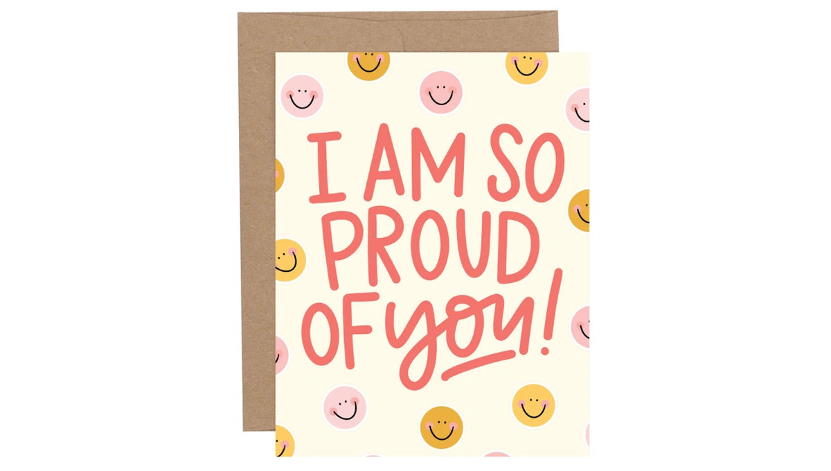 Proud Of You Card