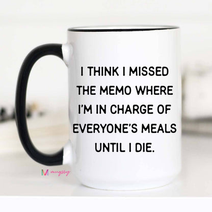 Missed the Memo Coffee Mug