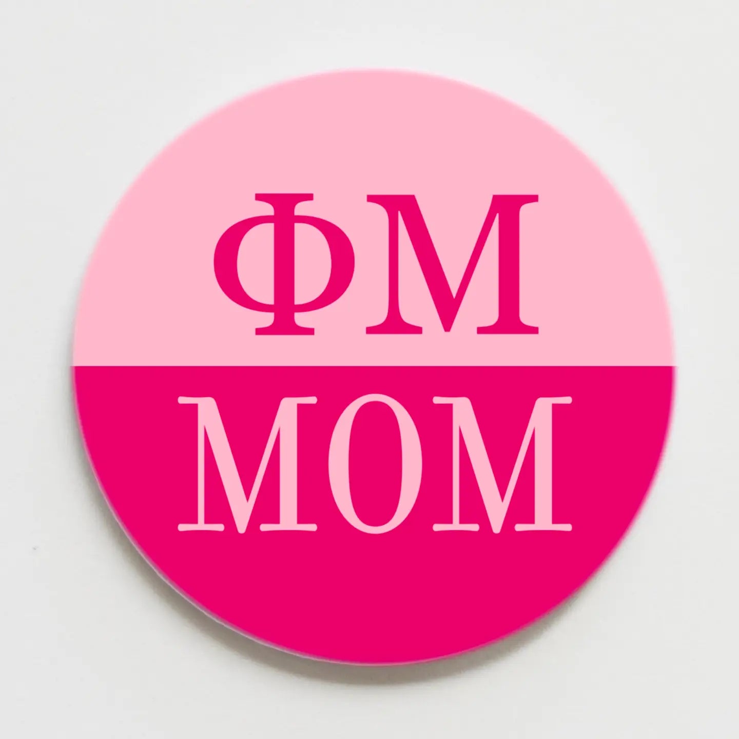 Mom's Sorority Buttons 2.25 in