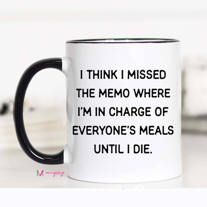 Missed the Memo Coffee Mug