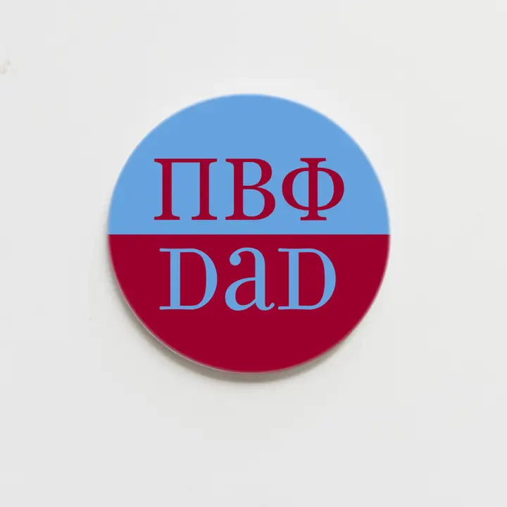 Dads Sorority Buttons 2.25 in