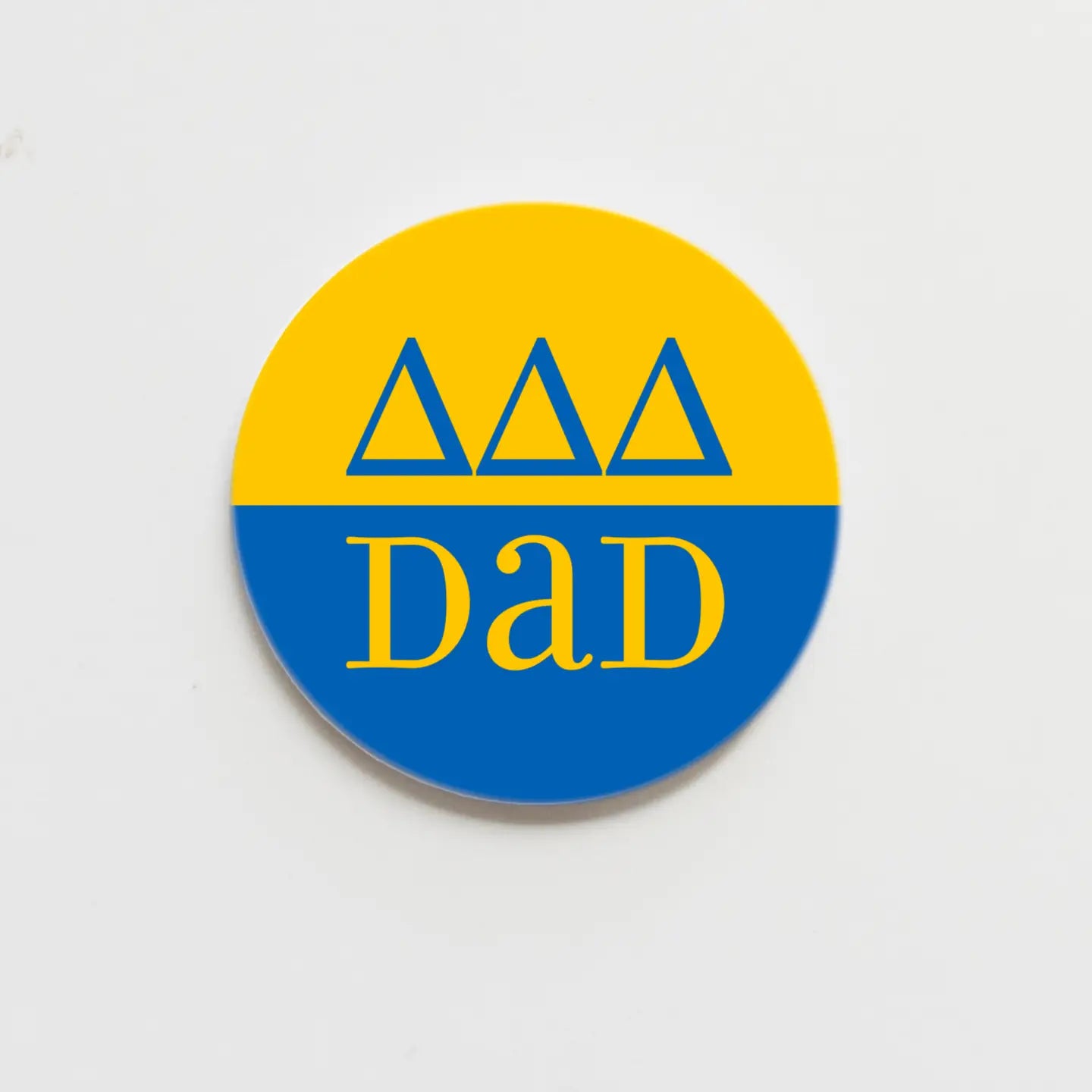 Dads Sorority Buttons 2.25 in