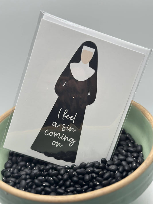Sin Coming On Greeting Card