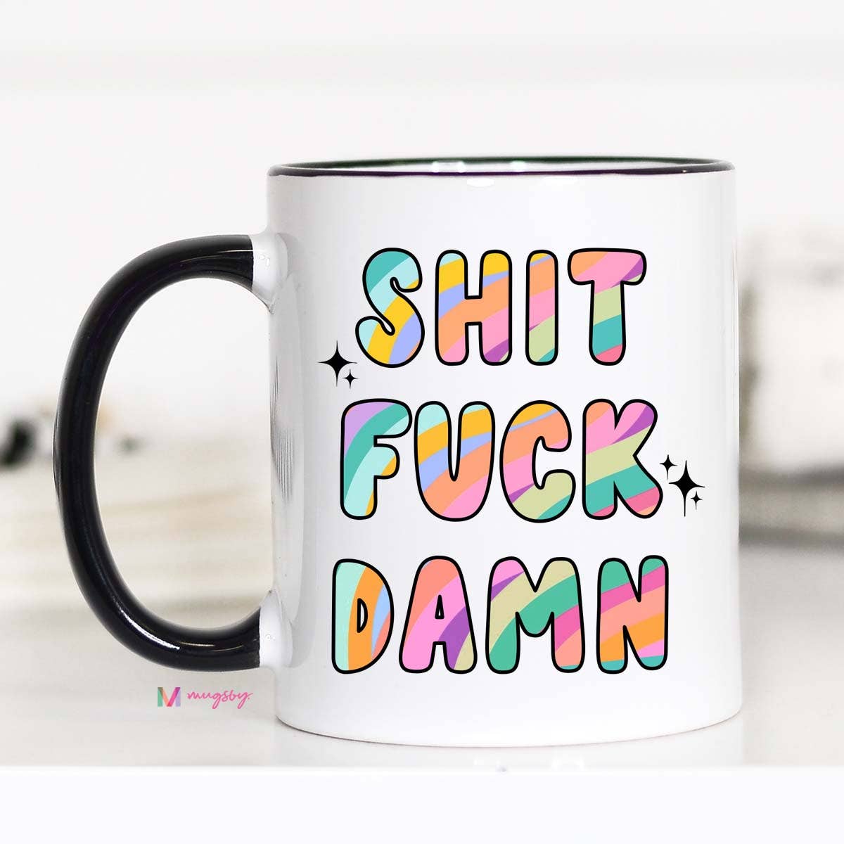 Shit Fuck Damn Coffee Mug