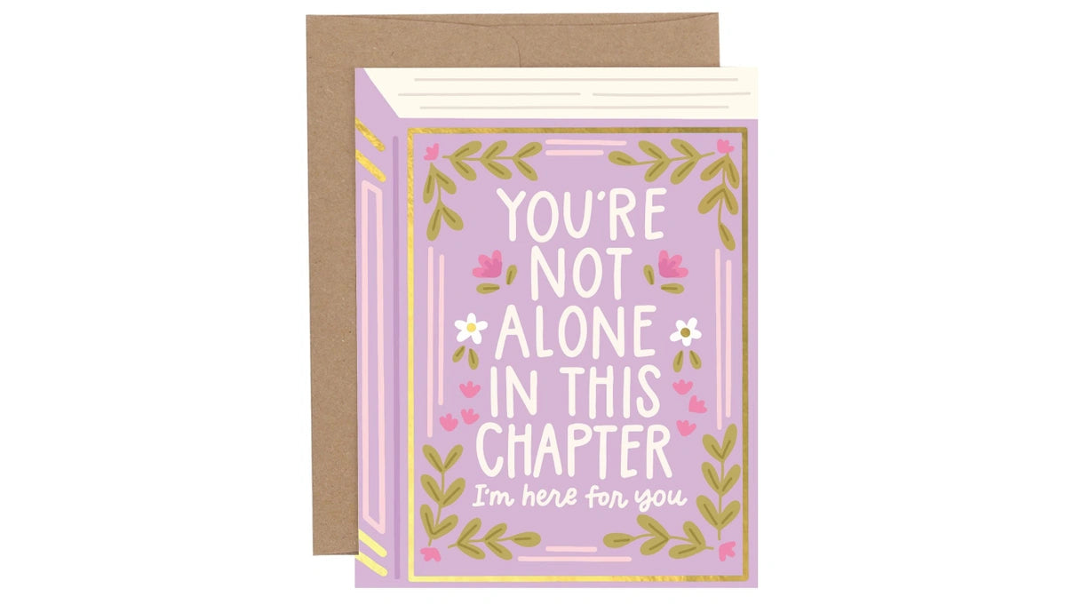 You're Not Alone Card