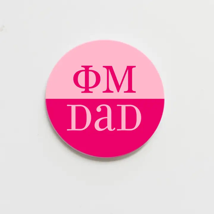 Dads Sorority Buttons 2.25 in