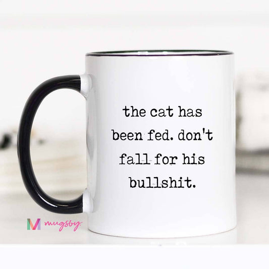 Cat Lover Coffee Mug – The Cat Has Been Fed Funny Mug